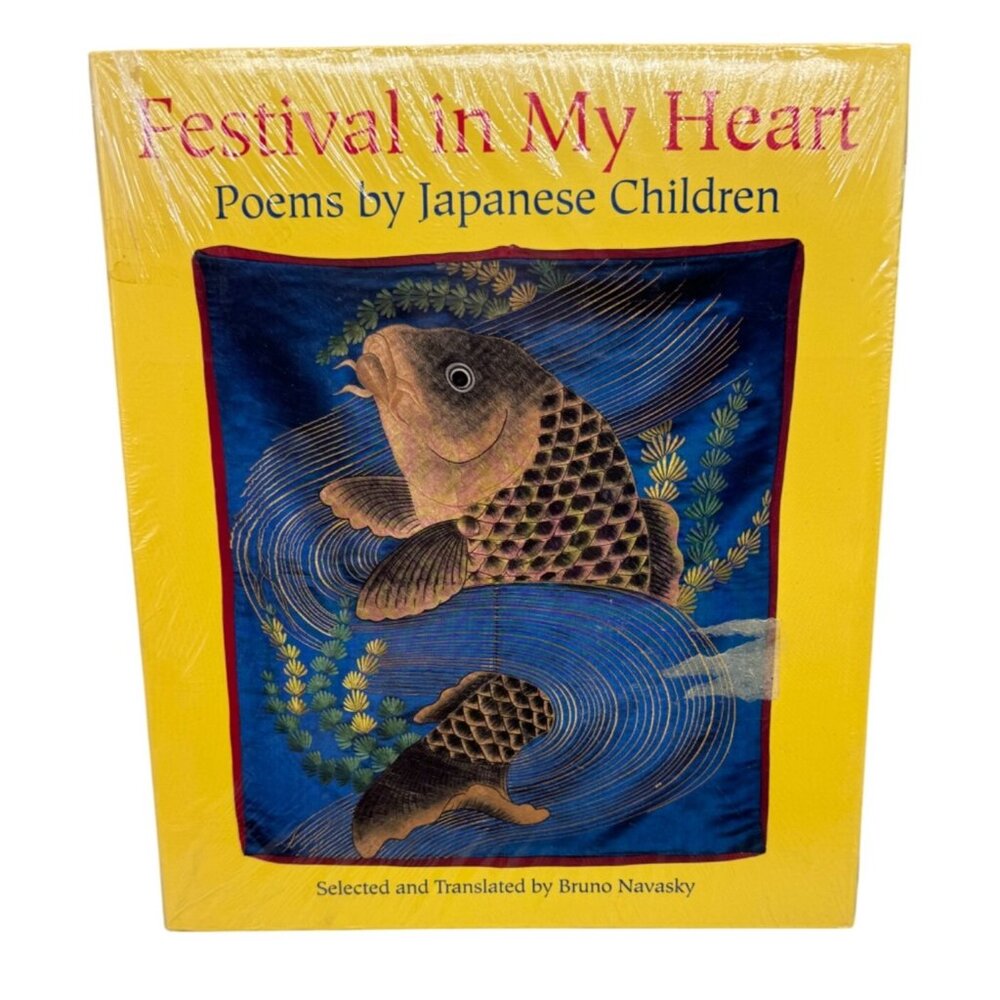 Festival In My Heart poems Japanese Children By Bruno Navasky Hardcover Book